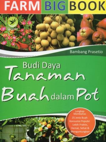 Budidaya Tanaman Buah dalam Pot