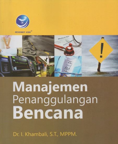 Manajemen Penanggulangan Bencana