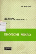 Seri Sipnosis Pengantar Ilmu Ekonomi No.1 Ekonomi Mikro
