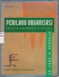 Perilaku Organisasi : Konsep Kontroversi Aplikasi