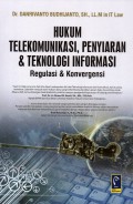 HUKUM TELEKOMUNIKASI PENYIARAN DAN TEKNOLOGI INFORMASI