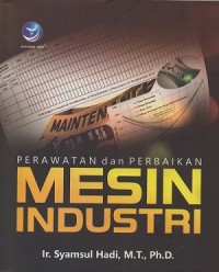 Image of Perawatan dan Perbaikan Mesin Industri