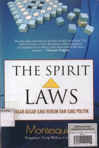 The Spirit Of Law:Dasar - Dasar Ilmu Hukum dan Ilmu Politik